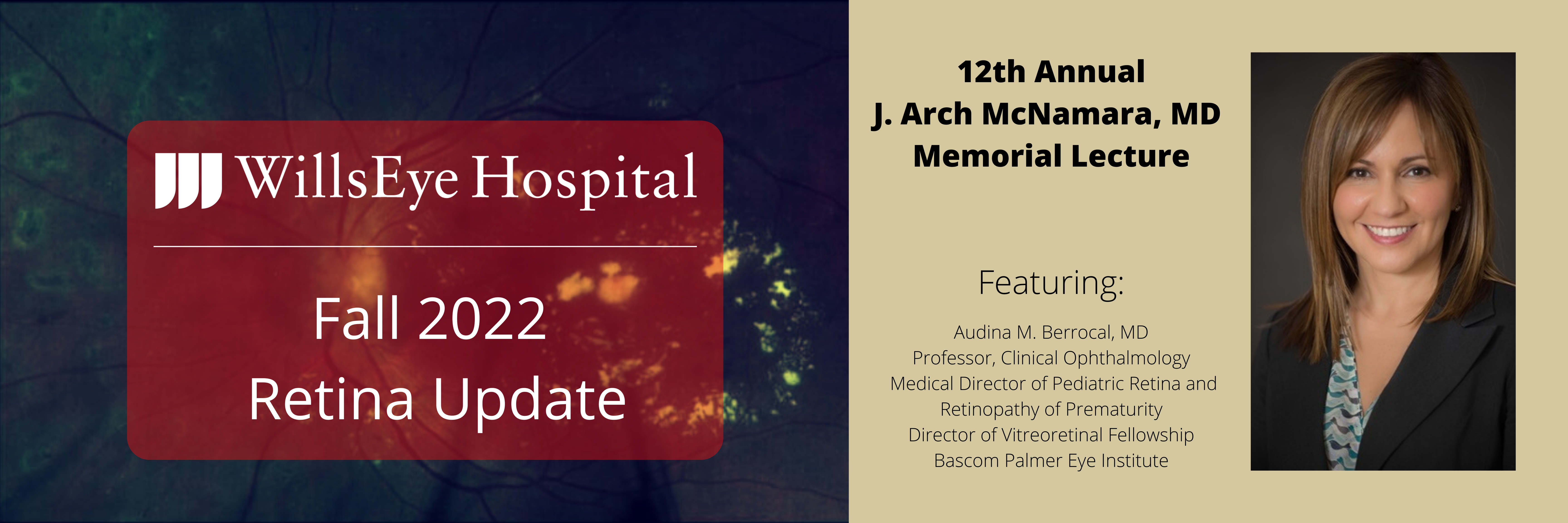 Retina Update - Feat. 12th Annual J. Arch McNamara, MD Memorial Lecture (12/3/2022 @ 8 a.m. ET) Banner